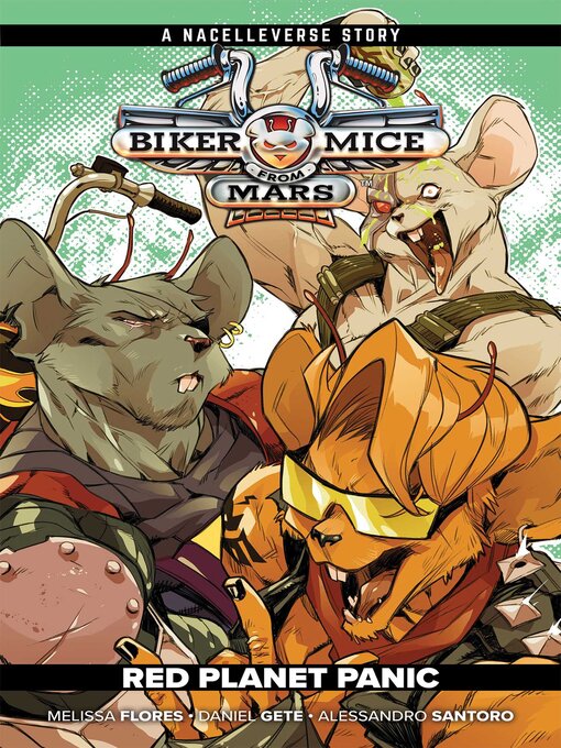 Title details for Biker Mice from Mars Volume 1 by Melissa  Flores - Wait list